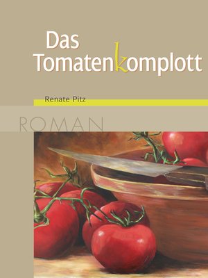 cover image of Das Tomatenkomplott